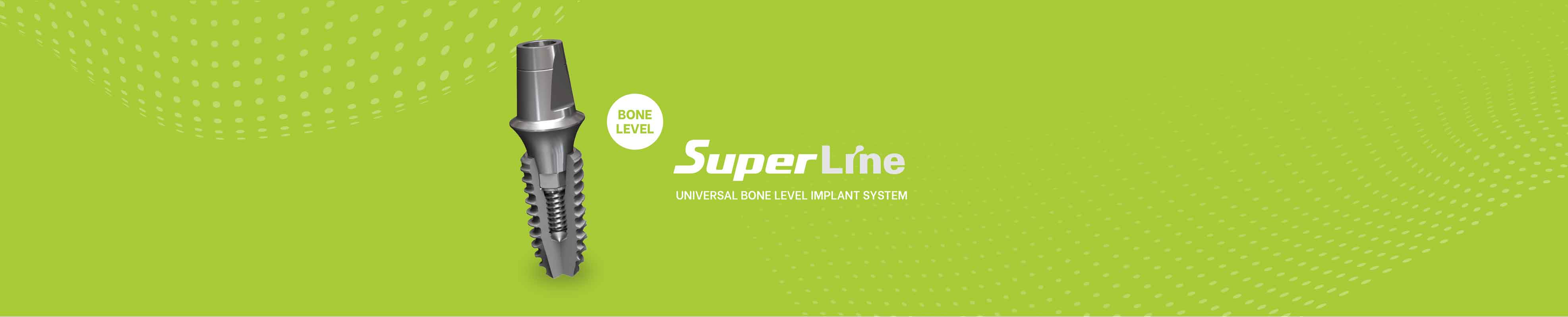 implant superline