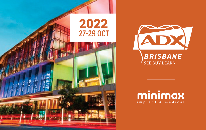 ADX 2022 Brisbane - Minimax Implant